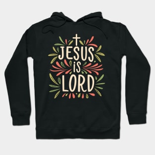 Jesus is Lord - Christian Hoodie